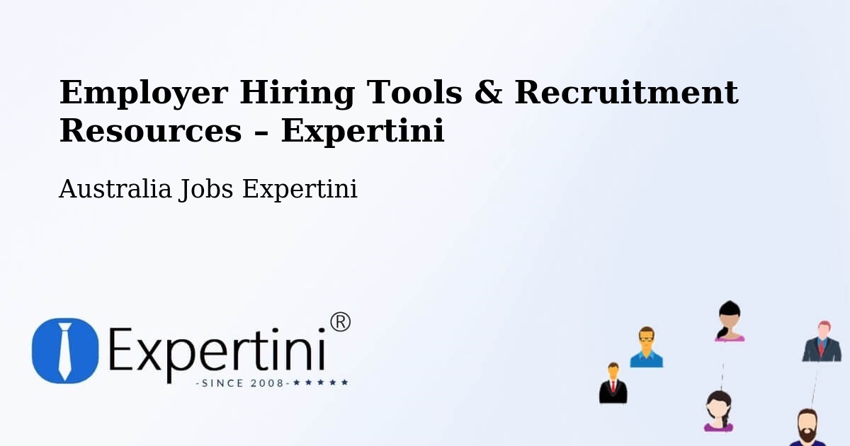 Employer Hiring Tools & Recruitment Resources – Barton - Barton, Australia Jobs Expertini