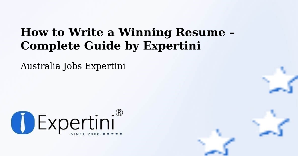Resume Writing Guide for Job Seekers – Barton - Barton, Australia Jobs Expertini