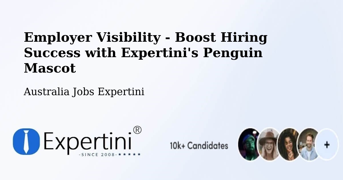 Employer Visibility Strategy – Barton - Australia Jobs Expertini